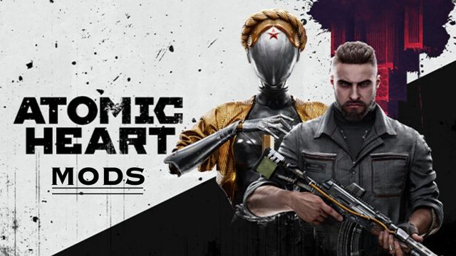 Atomic Heart : Les Meilleurs Mods [Top 15]