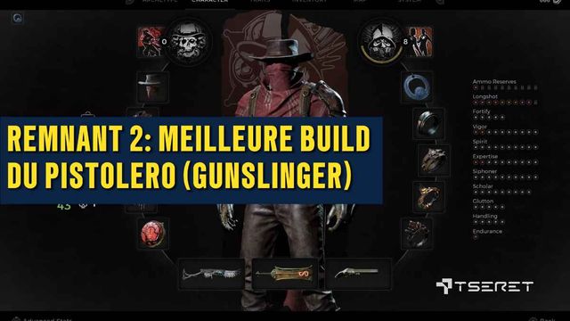 Remnant 2: Meilleure build du pistolero