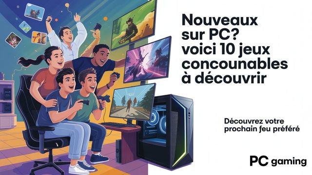 Nouveaux sur PC? Voici 10 Jeux incontournables à découvrir