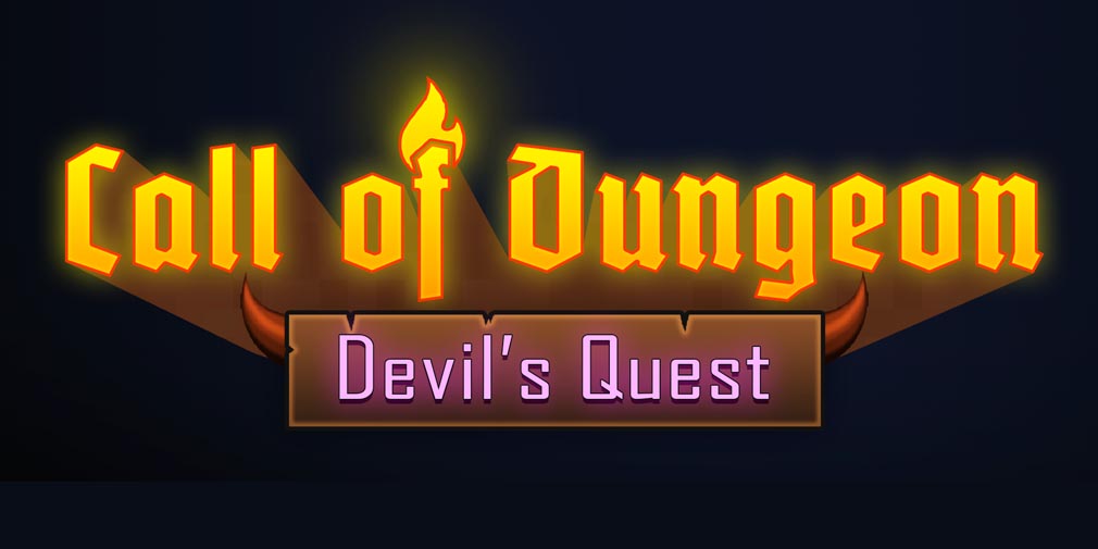 Call of Dungeon : Devil's Quest disponible dès maintenant sur iOS et Android