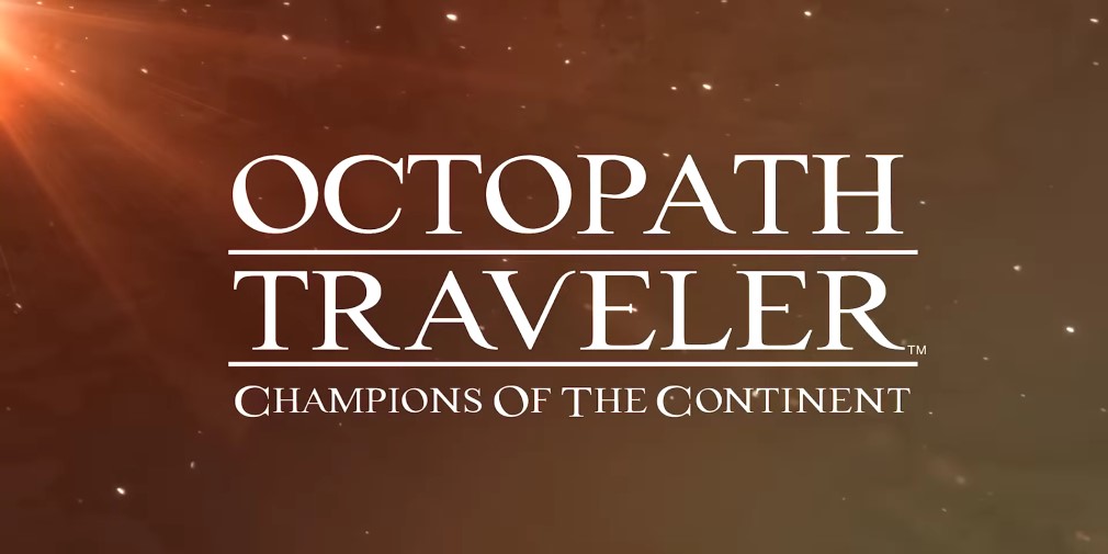 Octopath Traveler : Champions of the Continent est disponible sur mobile