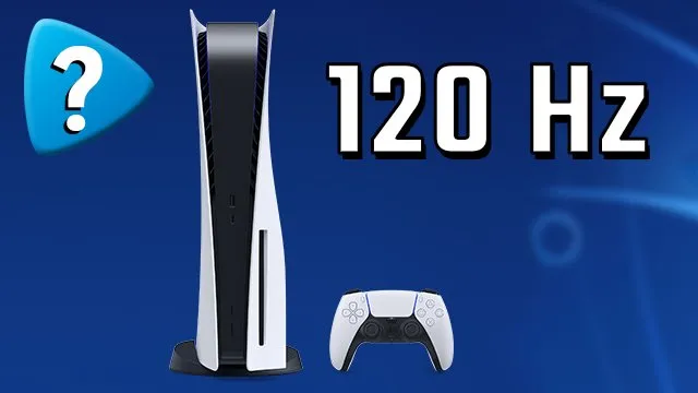 Comment savoir si la PS5 fonctionne à 120 Hz