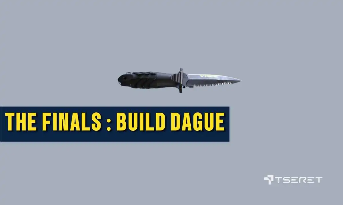 The Finals : Build Dague